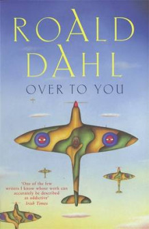 Over to you av Roald Dahl (Heftet)