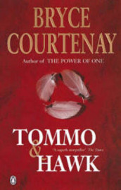 Tommo and Hawk av Bryce Courtenay (Heftet)