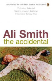 The accidental av Ali Smith (Heftet)
