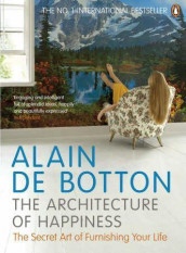 The architecture of happiness av Alain De Botton (Heftet)