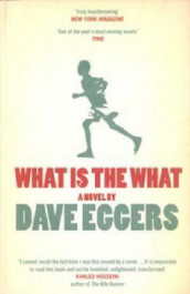 What is the what av Dave Eggers (Heftet)