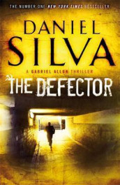 The defector av Daniel Silva (Heftet)