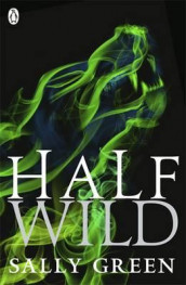 Half wild av Sally Green (Heftet)