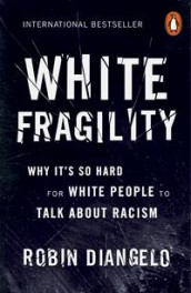 White fragility av Robin J. DiAngelo (Heftet)