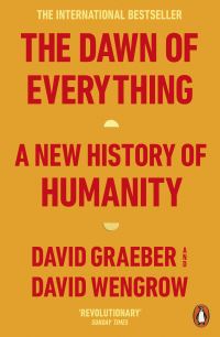 The dawn of everything av David Graeber og David Wengrow (Heftet)