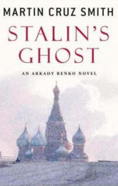 Stalin's ghost av Martin Cruz Smith (Heftet)