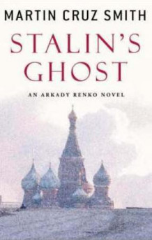 Stalin's ghost av Martin Cruz Smith (Heftet)