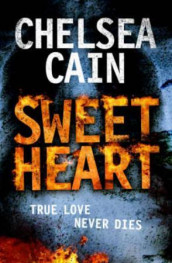 Sweetheart av Chelsea Cain (Heftet)