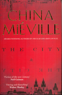 The city & the city av China Miéville (Heftet)