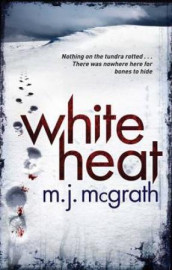 White heat av Melanie McGrath (Heftet)
