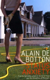 Status anxiety av Alain De Botton (Heftet)
