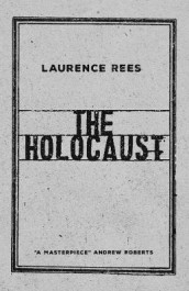 The holocaust av Laurence Rees (Heftet)