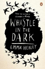 Whistle in the dark av Emma Healey (Heftet)