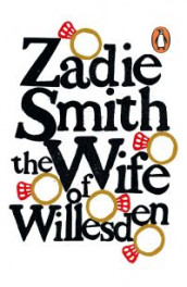 The wife of Willesden av Zadie Smith (Heftet)