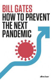 How to prevent the next pandemic av Bill Gates (Innbundet)