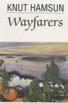 Wayfarers av Knut Hamsun (Heftet)