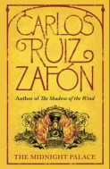 the midnight palace by carlos ruiz zafón the midnight palace by carlos ruiz zafón