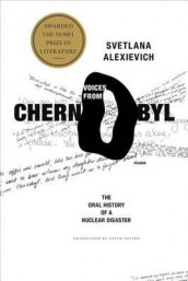 Voices from Chernobyl av Svetlana Aleksijevitsj (Heftet)
