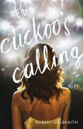 The cuckoo's calling av Robert Galbraith (Innbundet)