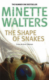 The shape of snakes av Minette Walters (Heftet)
