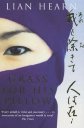 Grass for his pillow av Lian Hearn (Heftet)