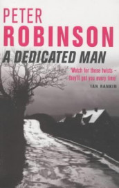 A dedicated man av Peter Robinson (Heftet)