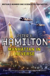 Manhattan in reverse av Peter F. Hamilton (Heftet)