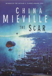 The scar av China Miéville (Heftet)