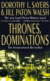 Thrones, dominations av Dorothy L. Sayers og Jill Paton Walsh (Heftet)