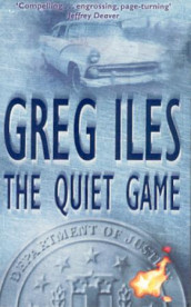 The quiet game av Greg Iles (Heftet)