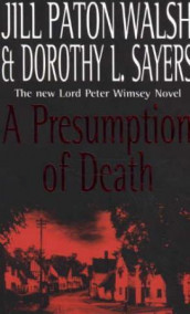 A presumption of death av Dorothy L. Sayers og Jill Paton Walsh (Heftet)