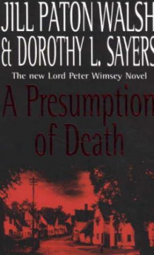 A presumption of death av Jill Paton Walsh og Dorothy L. Sayers (Heftet)