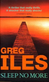 Sleep no more av Greg Iles (Heftet)