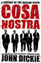 Cosa Nostra av John Dickie (Heftet)