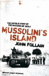 Mussolini's island av John Follain (Heftet)