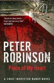 Piece of my heart av Peter Robinson (Heftet)