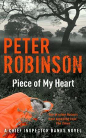 A piece of my heart av Peter Robinson (Heftet)
