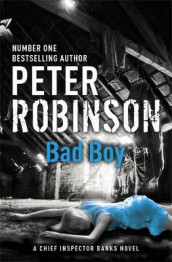 Bad boy av Peter Robinson (Heftet)