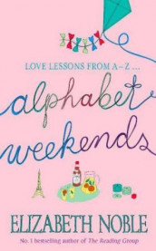 Alphabet weekends av Elizabeth Noble (Heftet)