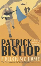 Follow me home av Patrick Bishop (Heftet)