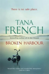 Broken harbour av Tana French (Heftet)