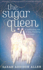 The sugar queen av Sarah Addison Allen (Heftet)