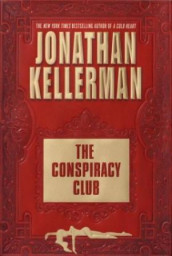 The conspiracy club av Jonathan Kellerman (Innbundet)