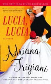 Lucia, Lucia av Adriana Trigiani (Heftet)