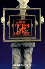 The first fifteen lives of Harry August av Claire North (Heftet)