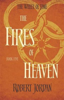 The fires of heaven av Robert Jordan (Heftet)