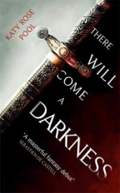 There will come a darkness av Katy Rose Pool (Heftet)