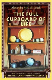The full cupboard of life av Alexander McCall Smith (Innbundet)