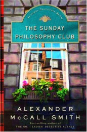 The Sunday philosophy club av Alexander McCall Smith (Innbundet)