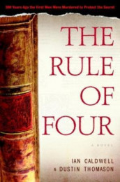 The rule of four av Ian Caldwell og Dustin Thomason (Innbundet)